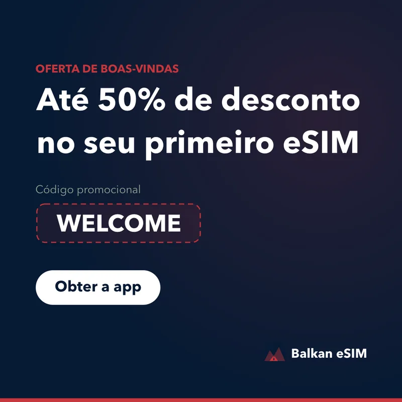 Código Promocional Balkan eSIM — Até 50% no Primeiro Plano