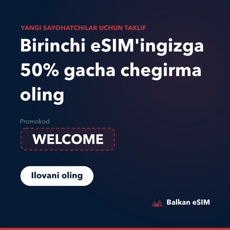 Balkan eSIM promokodi — birinchi paketga 50% gacha chegirma