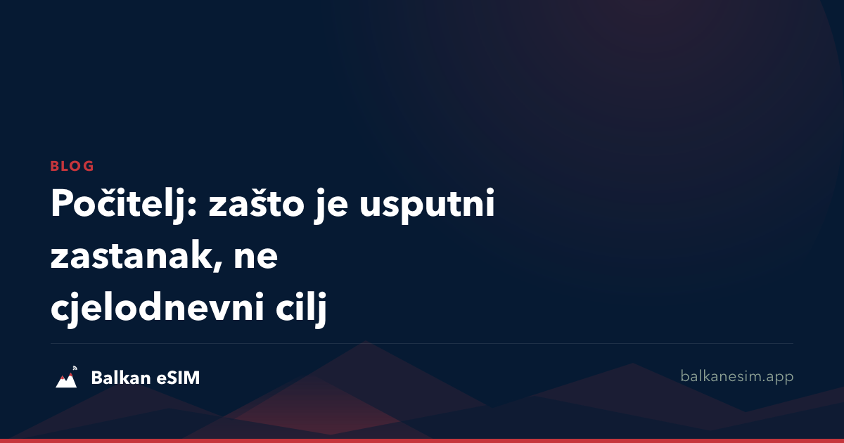 Počitelj: zašto je usputni zastanak, ne cjelodnevni cilj