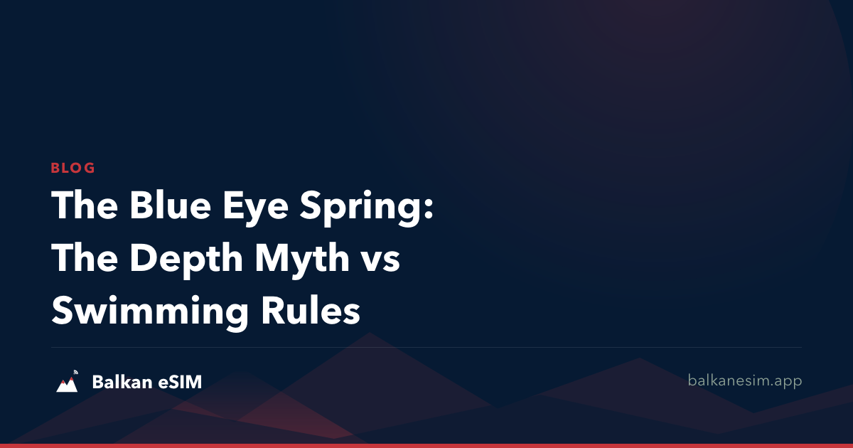 The Blue Eye Spring: The Depth Myth vs Swimming Rules