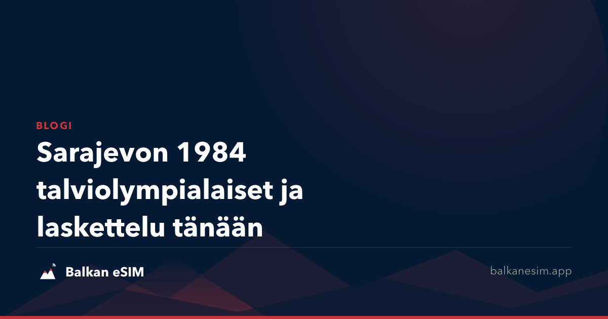 Sarajevon 1984 talviolympialaiset ja laskettelu tänään