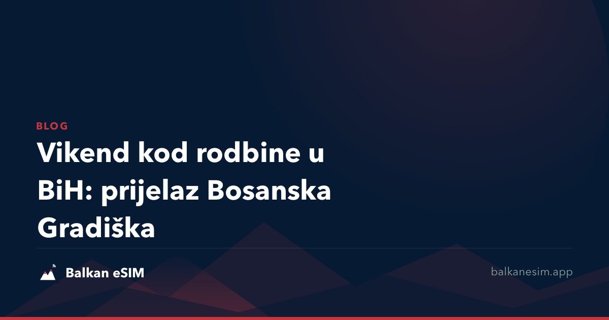 Vikend kod rodbine u BiH: prijelaz Bosanska Gradiška