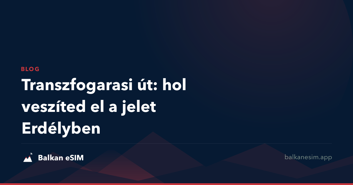 Transzfogarasi út: hol veszíted el a jelet Erdélyben
