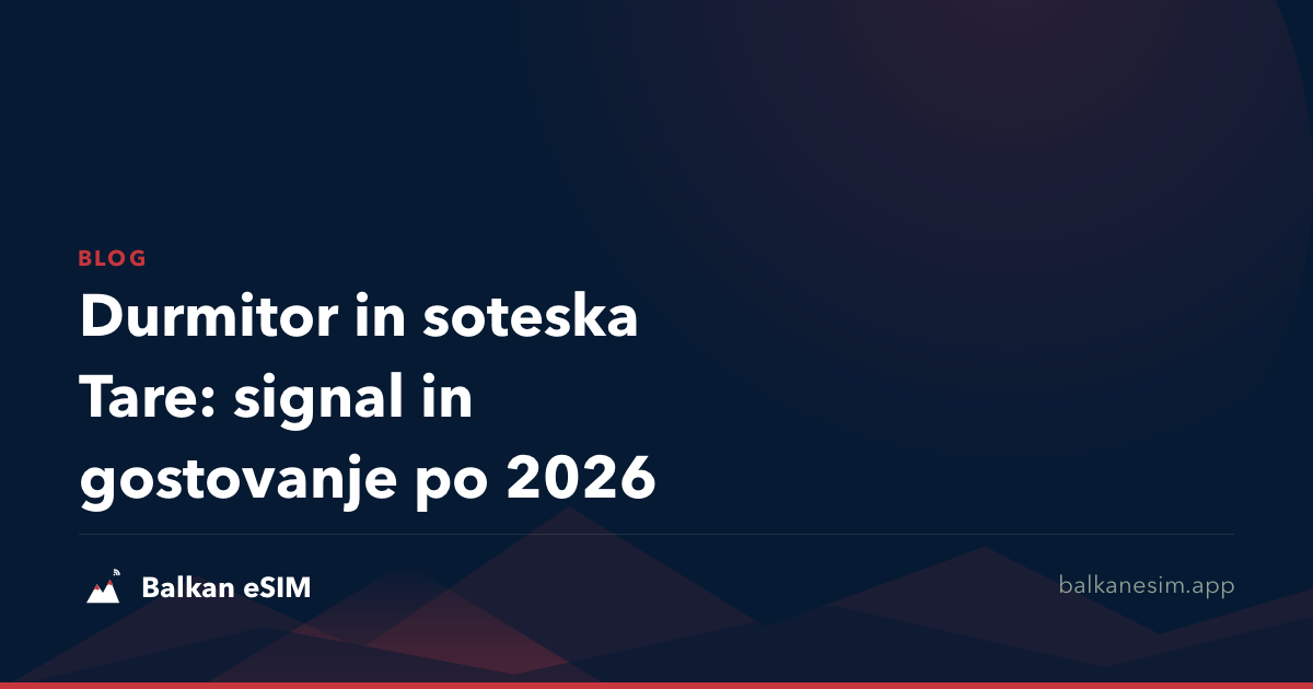 Durmitor in soteska Tare: signal in gostovanje po 2026